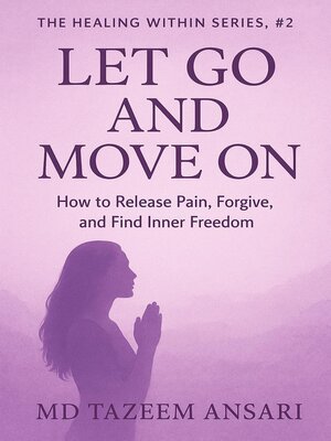 cover image of Let Go and Move On